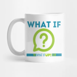 What If? Mug